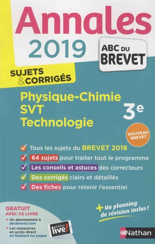 Physique-Chimie, Sciences de la Vie et de la Terre, Technologie 3e - Sujets & corrigés