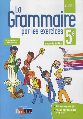 Français 5e Cycle 4 La grammaire par les exercices - Cahier d'exercices