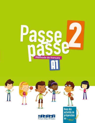 Passe-passe 2 A1 - Méthode de français
