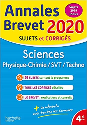 Sciences : Physique-Chimie, SVT, Technologie - Sujets et corrigés 