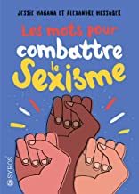Les mots pour combattre le sexisme