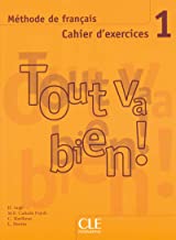 Méthode de français Tout va bien ! 1 - Cahier d'exercices avec 1 CD audio