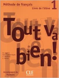 Méthode de français Tout va bien ! 1 - Livre de l'élève 