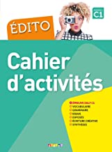 Edito Cahier d'activités Niveau C1 - Grand Format