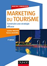 Marketing du tourisme - Construire une stratégie efficace