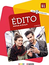 Edito Méthode de français (FLE) niveau B1 - Manuel de l'élève 2e édition avec 1 DVD + 1 CD audio