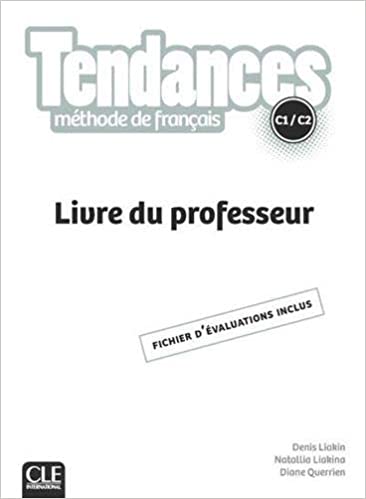 Tendances C1/C2 - Livre du professeur, fichier d'évaluation inclus - Grand Format