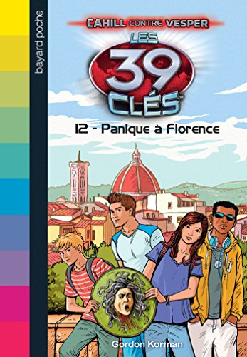 Les 39 clés - Cahill contre Vesper, Tome 02 : Panique à Florence                                                                        