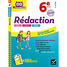 Rédaction 6e: cahier d'entraînement et de révision