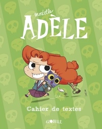 Mon cahier de textes Mortelle Adèle