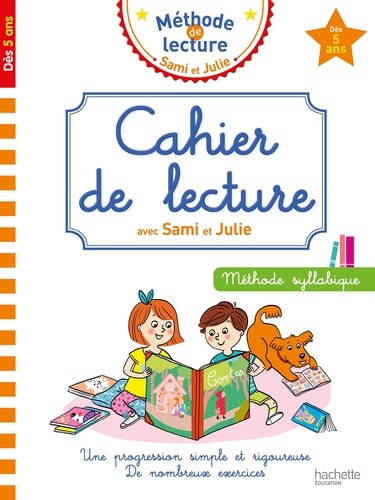 Cahier de lecture avec Sami et Julie - Méthode syllabique dès 5 ans