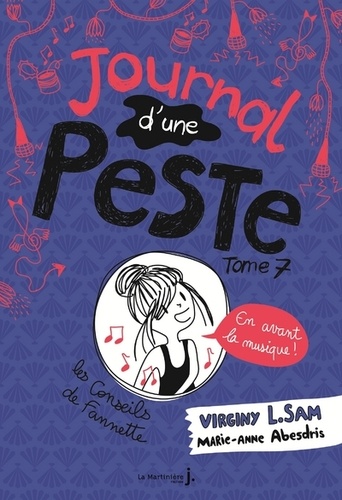 Journal d'une peste Tome 7 - Grand Format En avant la musique !