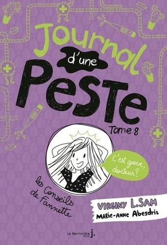 Journal d'une peste Tome 8 - Grand Format C'est grave docteur ?