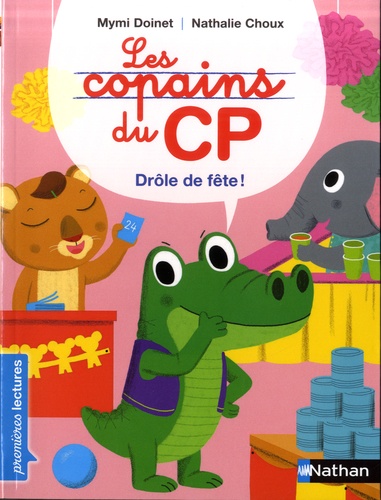 Les copains du CP - Poche Drôle de fête !