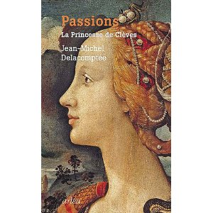 Passions: La princesse de Clèves