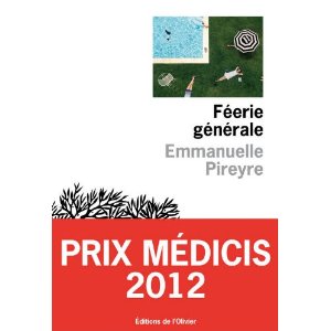 Féerie générale - Prix Médicis 2012