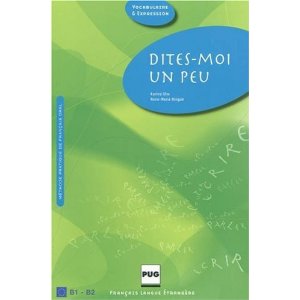 Dites-moi un peu...