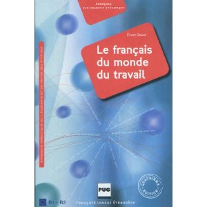 Le français du monde du travail: B1-B2