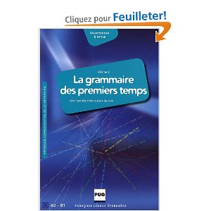 La grammaire des premiers temps: Volume 2
