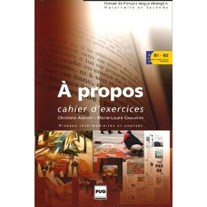 A propos, tome 1 (Cahier d'exercices + corrigés)