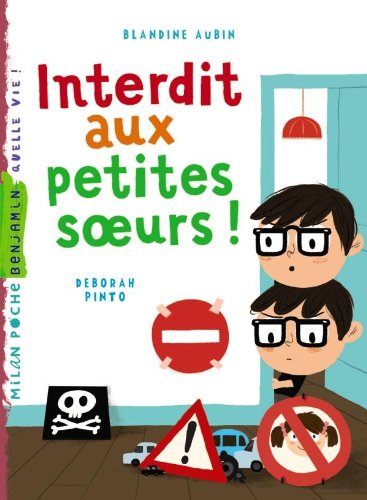Interdit aux petites soeurs ! 