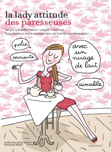 La Lady attitude des Paresseuses