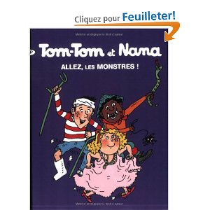 Tom-Tom et Nana, Tome 17 : Allez, les monstres !