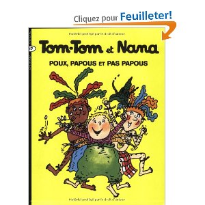 Tom-Tom et Nana, Tome 20 : Poux, papous et pas papous