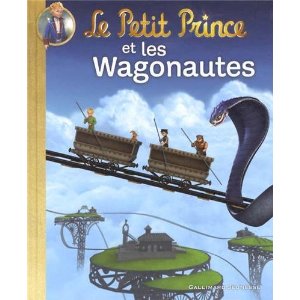 Le Petit Prince et les Wagonautes