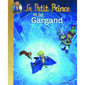 Le Petit Prince et le Gargand