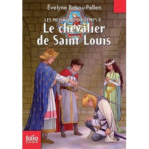 Les Messagers du temps, IX : Le chevalier de Saint Louis