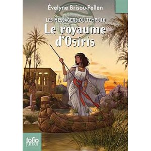 Les Messagers du temps, X : Le royaume d'Osiris 