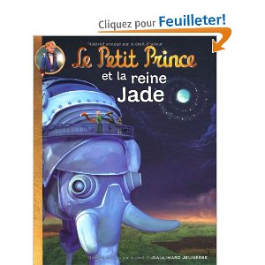 Le Petit Prince et la reine Jade