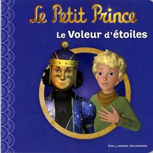 Le Petit Prince : Le Voleur d'étoiles