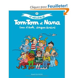 Le meilleur de Tom-Tom et Nana, Tome 2 : Fous d'école, dingues de récré 