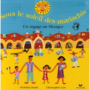 Sous le soleil des mariachis : Un voyage au Mexique