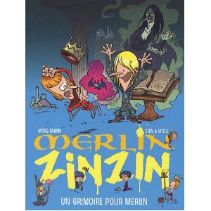 Merlin Zinzin, Tome 1 : Un grimoire pour Merlin