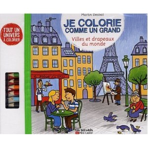 JE COLORIE LES GRANDES VILLES ET DRAPEAUX DU MONDE