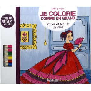 Je colorie comme grand Robes tenues rêve
