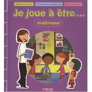 Je joue a être... maîtresse 
