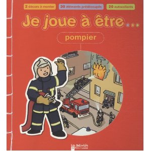 Je joue à être pompier