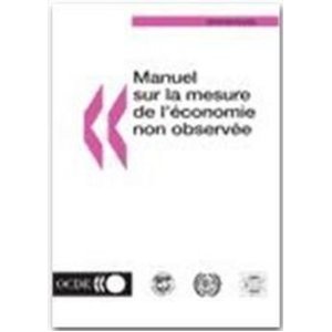 Manuel sur la mesure de l'économie non observée