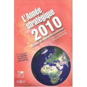 L'année stratégique 2010 : Analyse des enjeux internationaux
