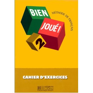 Bien joué 2, méthodes de français, cahier d'exercices