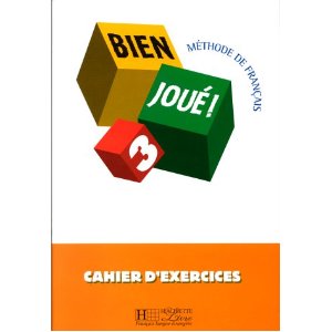 Bien joué. Niveau 3, cahier d'exercices