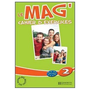 Le Mag' 2 : Cahier d'exercices