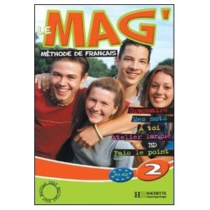 Le Mag'2 : Méthode de français A1-A2