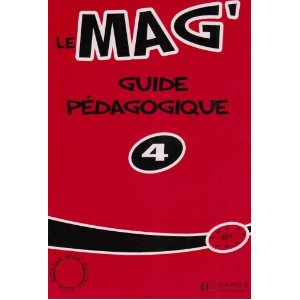 Le mag' 4 B1 : Guide pédagogique