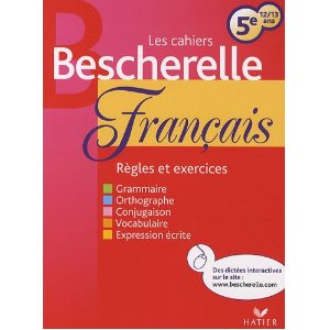 Les cahiers Bescherelle français 5e : 12/13 ans