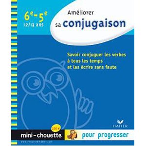 Mini chouette Améliorer sa conjugaison 6e/5e 12/13 ans
